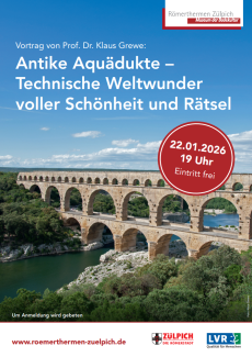Plakat für einen Vortrag in den Römerthermern Zülpich mit Blick auf eine Brücke, der Pont du Gard in Südfrankreich.